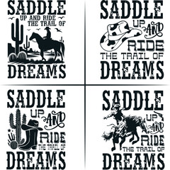 Saddle up and ride the trail of dreams cowboy t-shirt design