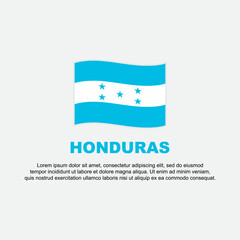 Honduras Flag Background Design Template. Honduras Independence Day Banner Social Media Post. Honduras Background