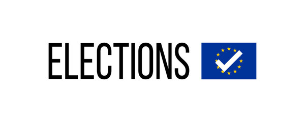Fototapeta premium european elections 2024 vector poster, european union flag and checkmark