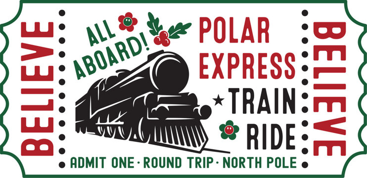Polar Express Ticket Svg Png Files, Train Svg, Holiday Svg, Christmas Svg, All Abroad Train Ride Svg, Believe Svg
