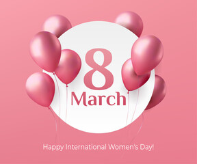 A pink vector illustration for International Women's Day on March 8th, featuring 3d balloons. Ideal for greeting cards, posters, and invitations, celebrating love and empowerment. Not AI.