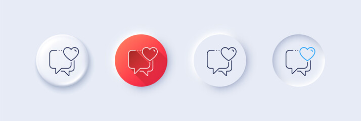 Heart line icon. Neumorphic, Red gradient, 3d pin buttons. Love chat sign. Valentine day symbol. Line icons. Neumorphic buttons with outline signs. Vector