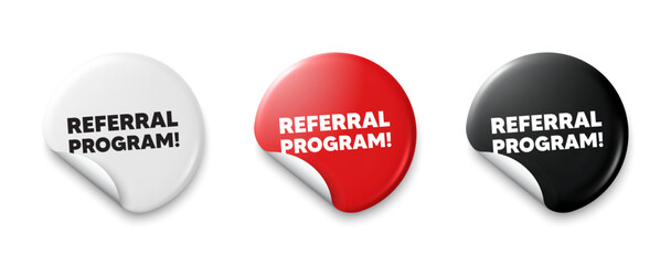 Referral program tag. Price tag sticker with offer message. Refer a friend sign. Advertising reference symbol. Sticker tag banners. Discount label badge. Vector