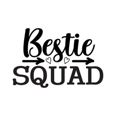 Bestie Squad  SVG Design