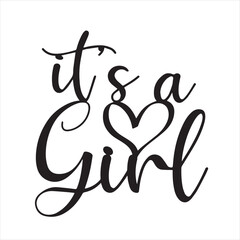 it's a girl background inspirational positive quotes, motivational, typography, lettering design