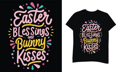 Easter blessings and bunny kisses Easter Day T-Shirt Design Template