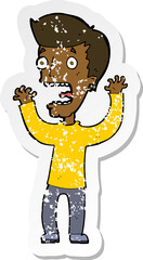 retro distressed sticker of a cartoon frightened man