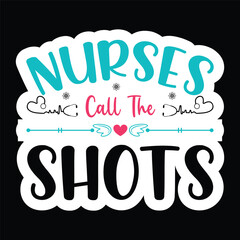 nurses call the shots © vectorart