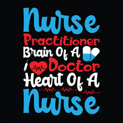 Obraz premium nurse practitioner brain of a doctor heart of a nurse