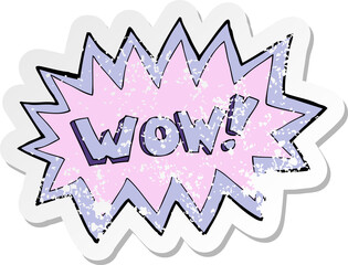 retro distressed sticker of a cartoon wow explosion