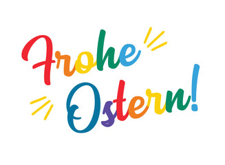 Hand sketched lettering quote Frohe Ostern, Happy Easter in German. Isolated on white background.  vector