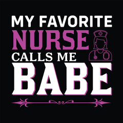 my favorite nurse calls me babe