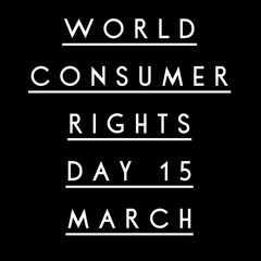 World consumer rights day 15 march 