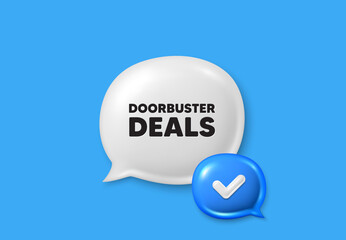 Doorbuster deals tag. Text box speech bubble 3d icons. Special offer price sign. Advertising discounts symbol. Doorbuster deals chat offer. Speech bubble banner. Text box balloon. Vector