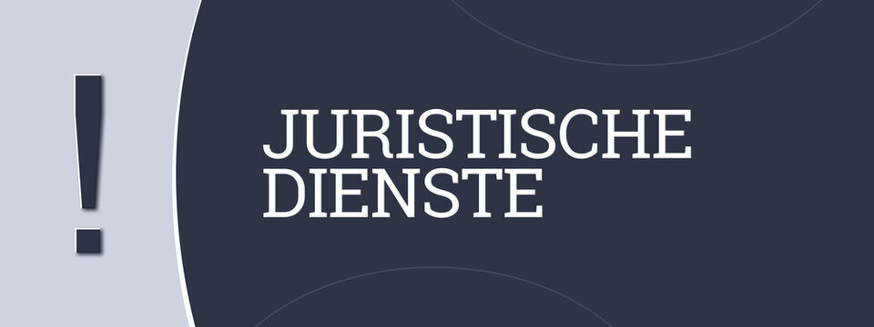Juristische Dienste. Eine blaue Banner-Illustration mit weissem Text.