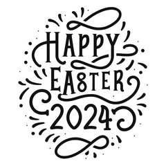 Vector t-shirt design, with the words "Happy Easter 2024"  typography, illustration, black ink, white background Happy Easter 2024 SVG, Easter 2024 SVG, Easter Bunny Svg, Bunny Ears Svg, Kids Easter