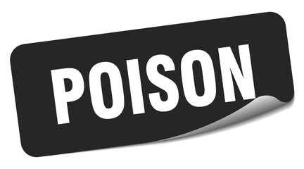 poison sticker. poison label