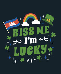 St patrick Kiss Me I'm Lucky t-shirt