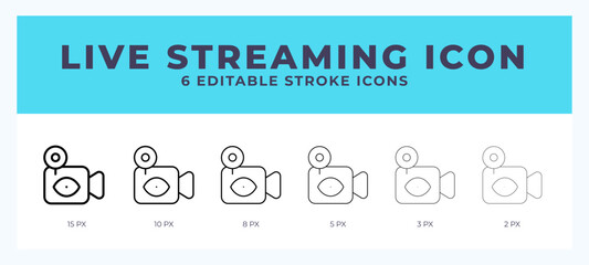 Live streaming vector icon. With different stroke vector illustration.