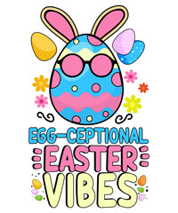 Egg ceptional Easter Vibes