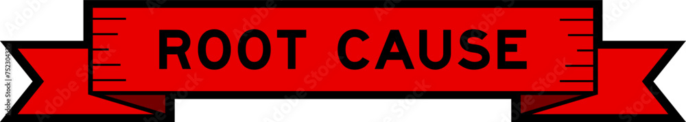 Sticker Ribbon label banner with word root cause in red color on white background