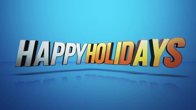 A festive 3D image of Happy Holidays in red and blue metallic letters. The shiny letters evoke joy and celebration, perfect for the upcoming holiday season