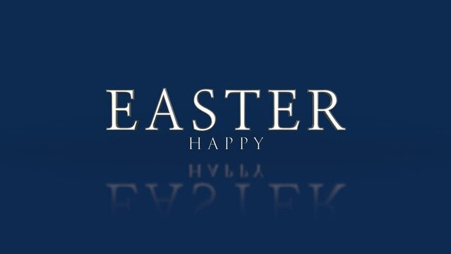 A simple and elegant Happy Easter message, with white text against a dark blue background, invoking a modern festive vibe