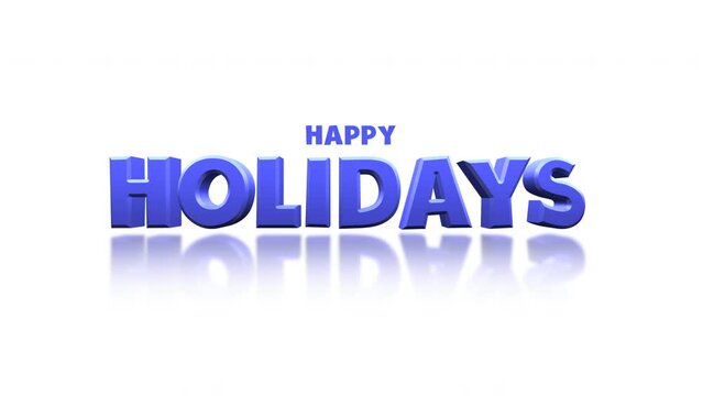 A cheerful image with blue text saying Happy Holidays, likely used as a greeting for the festive season, bringing joy and well wishes to all