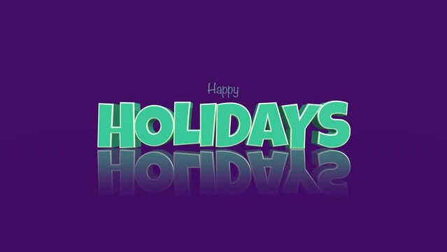 A vibrant image with a purple backdrop where the word Happy Holidays in green letters reflects on the surface, evoking a cheerful and festive atmosphere