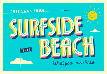 Greetings from Surfside Beach, Texas, USA - Wish you were here! - Touristic Postcard.