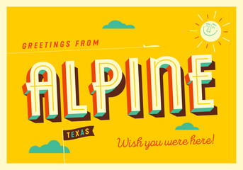 Greetings from Alpine, Texas, USA - Wish you were here! - Touristic Postcard. - 752382731