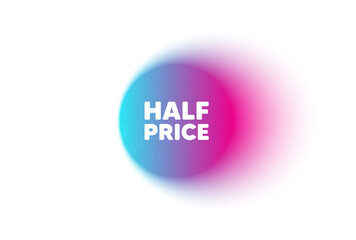 Color neon gradient circle banner. Half Price tag. Special offer Sale sign. Advertising Discounts symbol. Half price blur message. Grain noise texture color gradation. Vector
