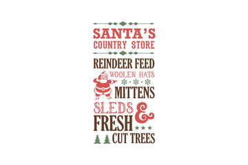Santa's country store, Vintage Christmas Sign T shirt design