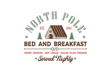 North Pole Bed and Breakfast, Vintage Christmas Sign T shirt design