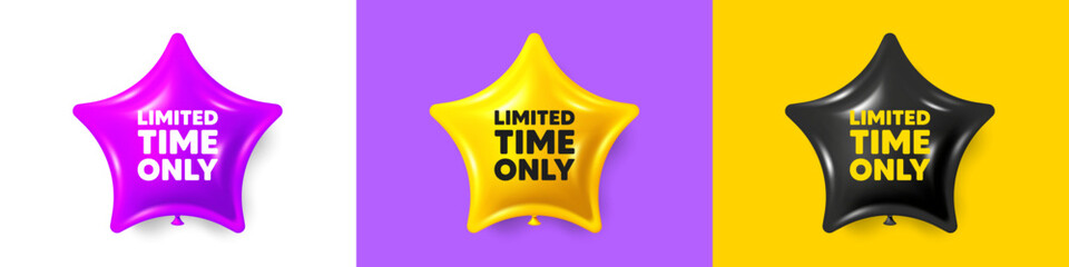 Limited time tag. Birthday star balloons 3d icons. Special offer sign. Sale promotion symbol. Limited time text message. Party balloon banners with text. Birthday or sale ballon. Vector