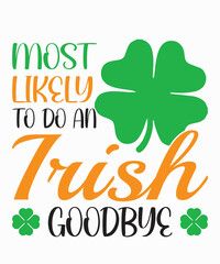 Most Likely To Do An Irish Goodbye  © Sodha Manalika
