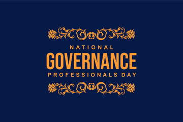 National Governance Professionals Day Holiday concept. Template for background, banner, card, poster, t-shirt with text inscription