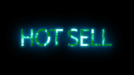 Neon sign with the words HOT SELL glowing in bright green on a dark background.