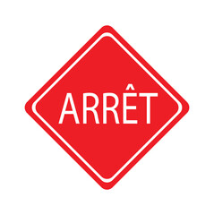 ARRET traffic sing on white background.Arret stop sing  vector icon