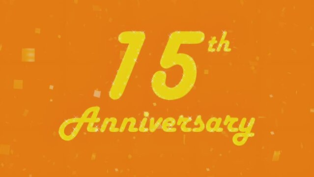 Happy 15th anniversary 007, motion graphic orange background.