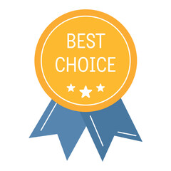 Best choice medal, award, achievement. Customers choice. Champions awards, prize, for competitions. Medal label. Reward, praise, encouragement for business, management office.