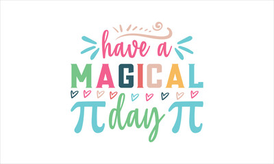 happy pi day 3.14 - Pi SVG, Pi Day SVG, 3.14159 SVG, happy pi day svg png, teacher svg, math svg, I Love Math Svg, Teacher Pi Day svg, March 14 - obrazy, fototapety, plakaty