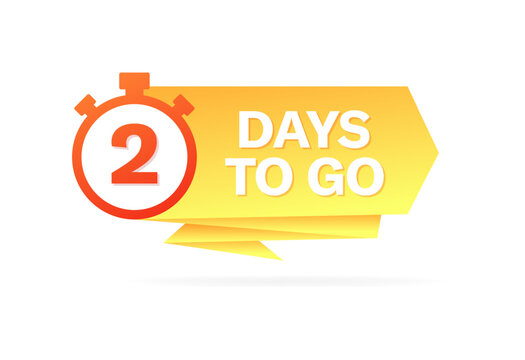 2 Days to go banner icon. Flat style. Vector icon