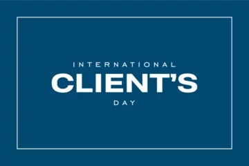 Fotobehang Clients Day, international Client's Day, Holiday concept. Template for background, banner, card, poster, t-shirt with text inscription © Abay