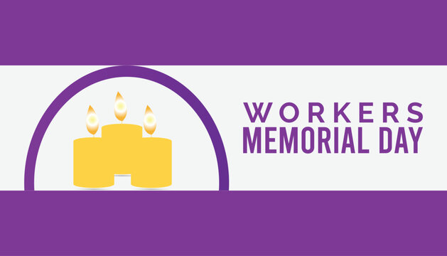Workers' Memorial Day observed every year in April. Template for background, banner, card, poster with text inscription.