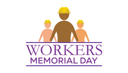 Workers' Memorial Day observed every year in April. Template for background, banner, card, poster with text inscription.