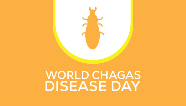 World Chagas Disease Day observed every year in April. Template for background, banner, card, poster with text inscription.