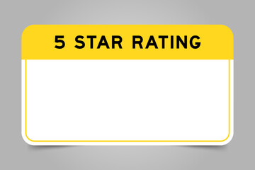 Label banner that have yellow headline with word 5 star rating and white copy space, on gray background