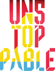 Single, oversized word in a bold, geometric font, like  "Unstoppable.", typography