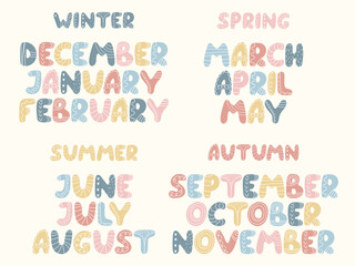 Handwritten Months of the Year. Cute Season and month names in Scandinavian style. Colorful letters isolated on white. Design element for calendar, planner, banner, organizer, children's education
